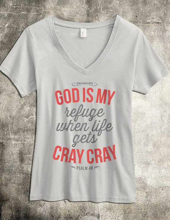 God is my Refuge - Women's Christian Shirt